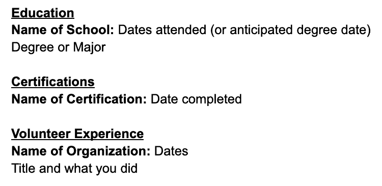 A sample of the bottom section of a resume showing headers for education, certifications, and volunteer experience